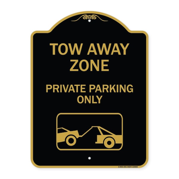 Tow Away Zone Private Parking With Car TowingHeavy-Gauge Aluminum Sign, 18" x 24", BG-1824-22802